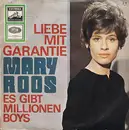 7inch Vinyl Single - Mary Roos - Liebe Mit Garantie / Es Gibt Millionen Boys