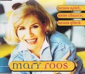 Mary Roos - Neues Spiel, Neue Chance, Neues Glück