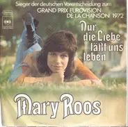 Mary Roos - Nur die Liebe lässt uns leben