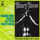 7inch Vinyl Single - Mary Roos - Wake Me Early In The Morning