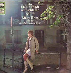 Mary Roos - Die Kleine Stadt Will Schlafen Geh'n