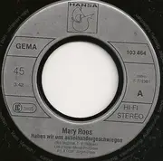 7inch Vinyl Single - Mary Roos - Haben Wir Uns Auseinandergeschwiegen / Nachts, Wenn Du Einsam Bist
