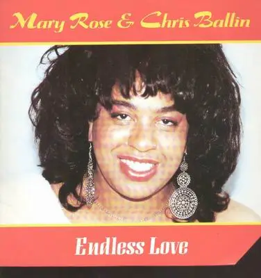 Mary Rose & Chris Ballin - Endless Love / the Concept