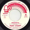 7inch Vinyl Single - Mary Stuart - Peaceful / Let Me Be The One