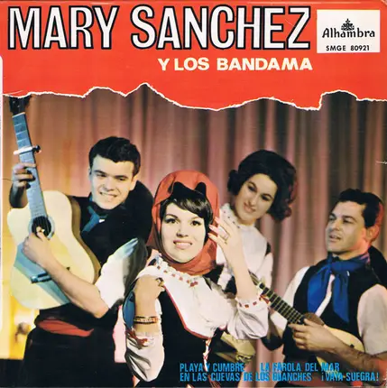 Mary Sanchez Y Los Bandama - PlayaY Cumbre / La Farola Del Mar / En Las Cuevas De Los Guanches / ¡Vaya Suegra!