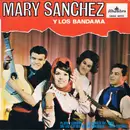 7inch Vinyl Single - Mary Sanchez Y Los Bandama - PlayaY Cumbre / La Farola Del Mar / En Las Cuevas De Los Guanches / ¡Vaya Suegra!