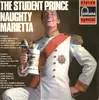 LP - Mary Thomas , John McNally , James Phillips And The Mike Sammes Singers With Orchestra Conducted By - The Student Prince / Naughty Marietta