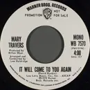 7inch Vinyl Single - Mary Travers - It Will Come To You Again