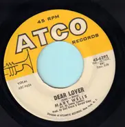 Mary Wells - Dear Lover / Can't You See (You're Losing Me)