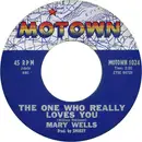 7inch Vinyl Single - Mary Wells - The One Who Really Loves You