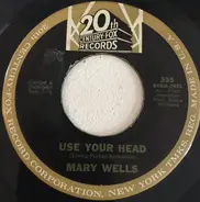 Mary Wells - Use Your Head