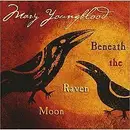 CD - Mary Youngblood - Beneath The Raven Moon