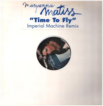 Maryanna Matiss - Time To Fly