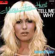 Mary Ann Hart - Tell Me Why / Make It Easy