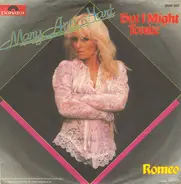 Mary Ann Hart - But I Might Tonite / Romeo