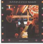 Mary goes Round - Mary's Garden