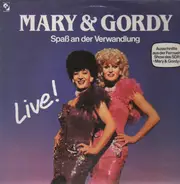 Mary & Gordy - Spass An Der Verwandlung