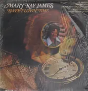 Mary Kay James - Sweet Lovin' Time