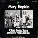7'' - Mary Hopkin - Que Sera, Sera (Whatever Will Be, Will Be) / Fields Of St. Etienne