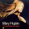 CD - Mary Hopkin - Those Were The Days