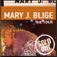 Mary J. Blige - The Tour