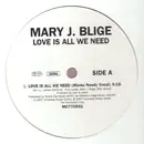 2 x 12'' - Mary J. Blige - Love Is All We Need