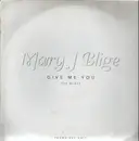 2 x 12'' - Mary J Blige - Give Me You