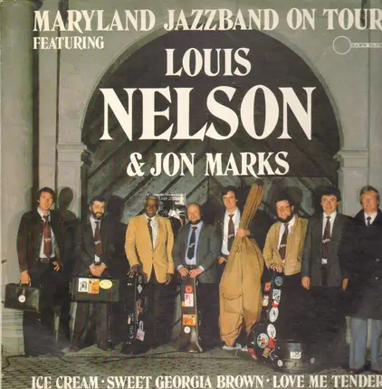 Maryland Jazzband, Louis Nelson, Jon Marks - Maryland On Tour