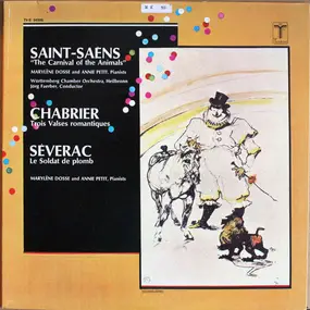 Jörg Faerber - Saint-Saens: Carnival of Animals; Chabrier: 3 Valses Romantiques; Severac: Le Soldat de Plomb