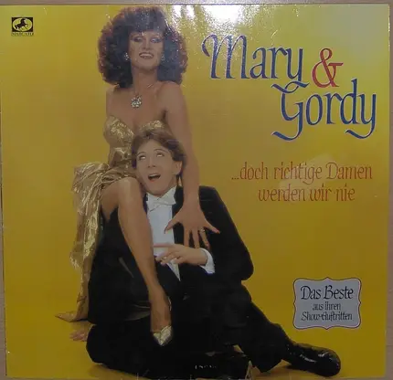 Mary Morgan, Gordy Blanche - ...Doch Richtige Damen Werden Wir Nie