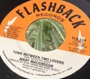 7'' - Mary MacGregor - Torn Between Two Lovers / I Just Want To Love You
