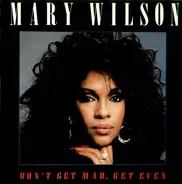Mary Wilson - Don't Get Mad, Get Even