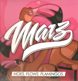 März - Hoes.Flows.Flamingos.(ltd.Pink Vinyl)
