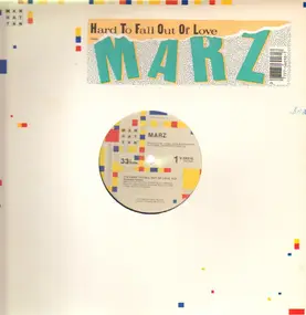 März - It's Hard To Fall Out Of Love