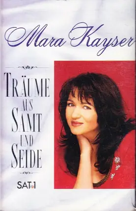Mara Kayser - Träume Aus Samt und Seide