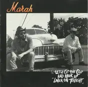Marah - Let's Cut the Crap and Hook Up Later on Tonight