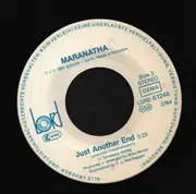 7inch Vinyl Single - Maranatha - Just another end/ Emptiness