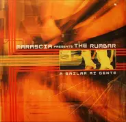 Marascia Presents The Rumbar - A Bailar Mi Gente
