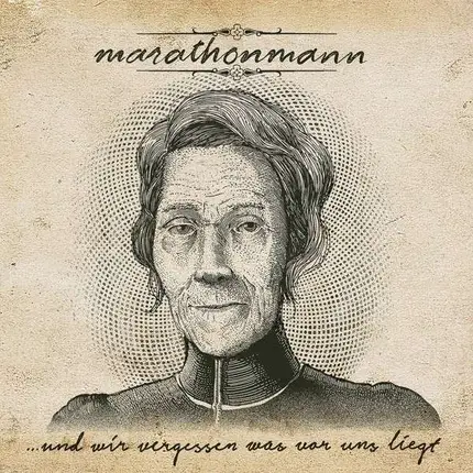 Marathonmann - Und Wir Vergessen Was..