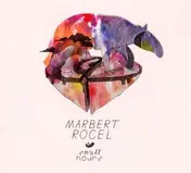 Marbert Rocel - Small Hours