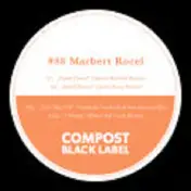 Marbert Rocel - Compost Black Label #88 (osunlade/j.korn