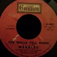 Marbles - The Walls Fell Down