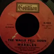 Marbles - The Walls Fell Down