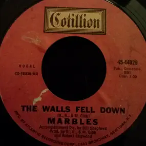 The Marbles - The Walls Fell Down