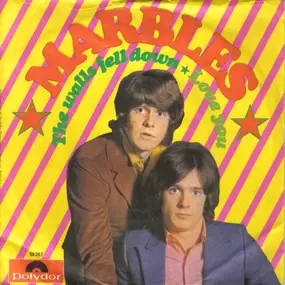 The Marbles - The Walls Fell Down / Love You