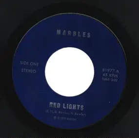 The Marbles - Red Lights