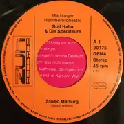 7inch Vinyl Single - Marburger Hammerorchester , Rolf Hahn & Die Spediteure - Studio Marburg / Kneipen-Reggae