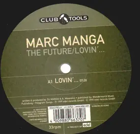 Marc Manga - The Future / Lovin'