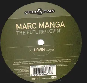 Marc Manga - The Future / Lovin'