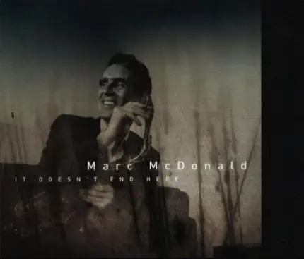 Marc McDonald - It Doesn't End Here